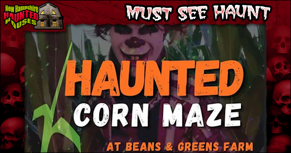 Haunted Corn Maze Beans And Screams Fear Farm Walk Gilford NH